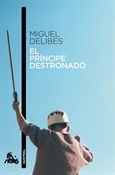 El príncipe destronado (Miguel Delibes)-Trabalibros