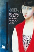 Señora de rojo sobre fondo gris (Miguel Delibes)-Trabalibros