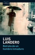 Retrato de un hombre inmaduro (Luis Landero)-Trabalibros