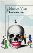 Los inmortales (Manuel Vilas)-Trabalibros