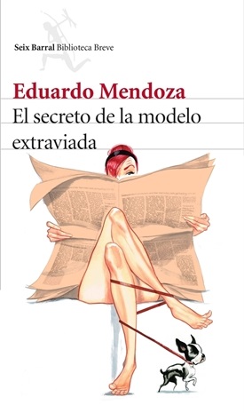 El secreto de la modelo extraviada (Eduardo Mendoza)-Trabalibros