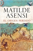 El origen perdido (Matilde Asensi)-Trabalibros