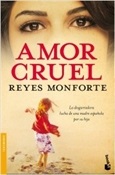 Amor cruel (Reyes Monforte)-Trabalibros
