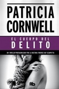 El cuerpo del delito (Patricia Cornwell)-Trabalibros