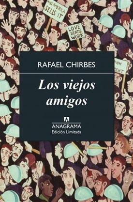 Los viejos amigos (Rafael Chirbes)-Trabalibros