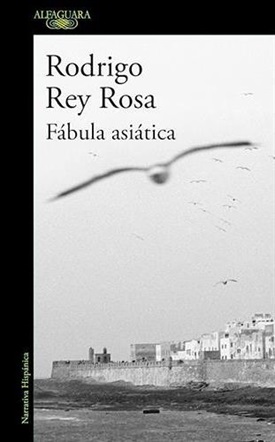 Fábula asiática (Rodrigo Rey Rosa)-Trabalibros