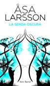 La senda oscura (Asa Larsson)-Trabalibros
