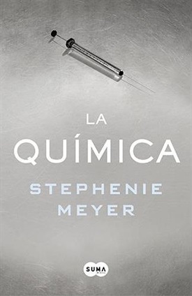 La química (Stephenie Meyer)-Trabalibros