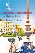 La-Habana-para-un-infante-difunto- Guillermo-Cabrera-Infante- Trabalibros