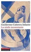 La ninfa inconstante (Guillermo Cabrera Infante)-Trabalibros