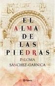 El alma de las piedras (Paloma Sánchez-Garnica)-Trabalibros