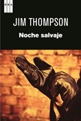 Noche salvaje (Jim Thompson)-Trabalibros