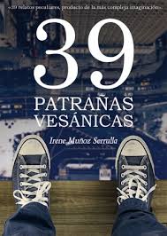 39 patrañas vesánicas (Irene Muñoz Serrulla)-Trabalibros