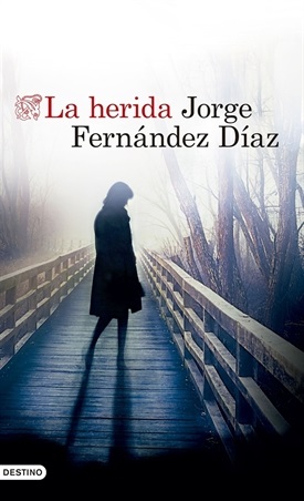 La herida (Jorge Fernández Díaz)-Trabalibros