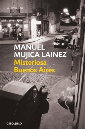 Misteriosa Buenos Aires (Manuel Mujica Láinez)-Trabalibros