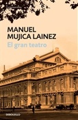 El gran teatro (Manuel Mujica Lainez)-Trabalibros