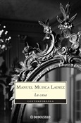 La casa (Manuel Mujica Lainez)-Trabalibros