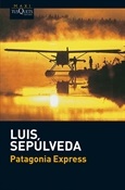Patagonia Express (Luis Sepúlveda)-Trabalibros