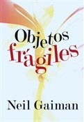 Objetos frágiles (Neil Gaiman)-Trabalibros