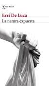 La natura expuesta (Erri de Luca)-Trabalibros