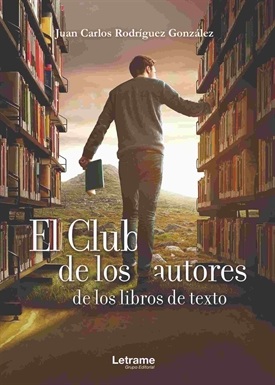 El club de los autores de los libros de texto (J.C. Rodríguez)-Trabalibros
