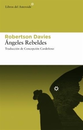Ángeles Rebeldes (Robertson Davies)-Trabalibros