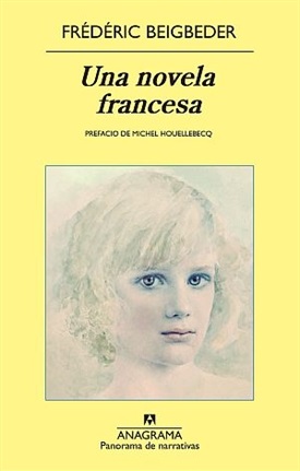 Una novela francesa (Frédéric Beigbeder)-Trabalibros