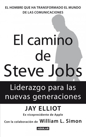 El camino de Steve Jobs (Jay Elliot)-Trabalibros