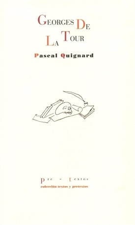 Georges de la Tour (Pascal Quignard)-Trabalibros