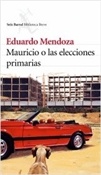 Mauricio o las elecciones primarias (Eduardo Mendoza)-Trabalibros