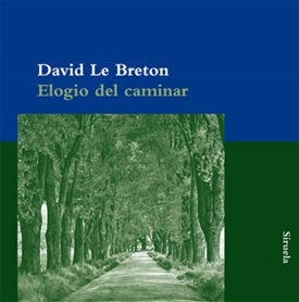 Elogio del caminar (David Le Breton)-Trabalibros