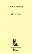 Moksha (Aldous Huxley)-Trabalibros