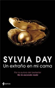 Un extraño en mi cama (Sylvia Day)-Trabalibros