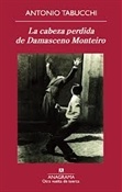 La cabeza perdida de Damasceno Monteiro (Antonio Tabucchi)