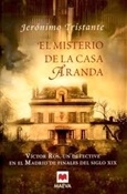 El misterio de la Casa Aranda (Jerónimo Tristante)-Trabalibros