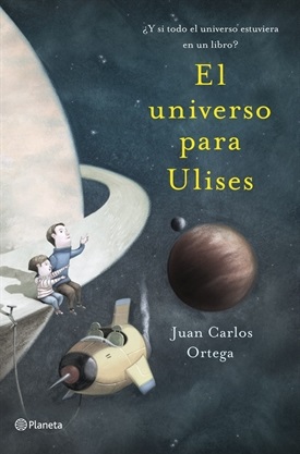 El universo para Ulises (Juan Carlos Ortega)-Trabalibros