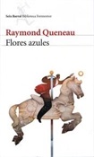 Las flores azules (Raymond Queneau)-Trabalibros