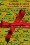 La Navidad cuando dejamos de ser niños (Charles Dickens)-Trabalibros