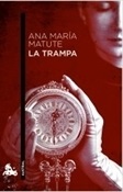 La trampa (Ana María Matute)-Trabalibros