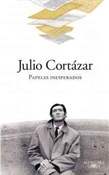 Papeles inesperados (Julio Cortázar)-Trabalibros