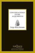 Conversaciones entre alquimistas (Jorge Riechmann)-Trabalibros
