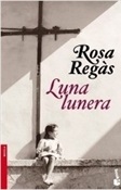 Luna lunera (Rosa Regàs)-Trabalibros