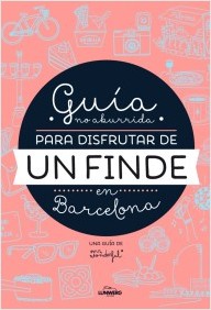 Guía no aburrida para disfrutar de un finde en Barcelona (Mr Wonderful)-Trabalibros
