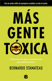 Más gente tóxica (Bernardo Stamateas)-Trabalibros