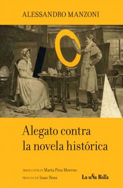 Alegato contra la novela histórica (Alessandro Manzoni)-Trabalibros