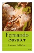La tarea del héroe (Fernando Savater)-Trabalibros