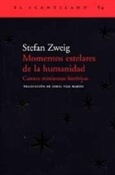 Momentos estelares de la humanidad (Stefan Zweig)-Trabalibros