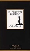 El corazón perplejo (Carlos Marzal)-Trabalibros