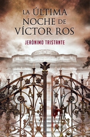 La última noche de Víctor Ros-Jerónimo Tristante (Trabalibros)