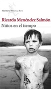 Niños en el tiempo (Ricardo Menéndez Salmón)-Trabalibros